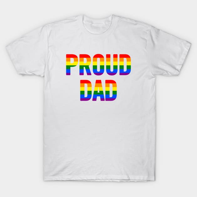 Proud Dad T-Shirt by sergiovarela